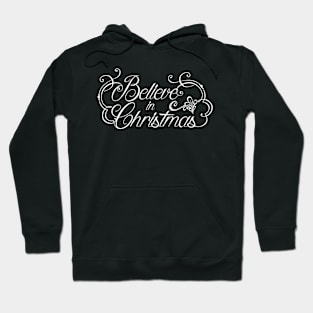 Believe in Christmas Hoodie